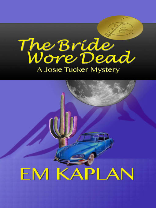 Title details for The Bride Wore Dead by E.M. Kaplan - Wait list